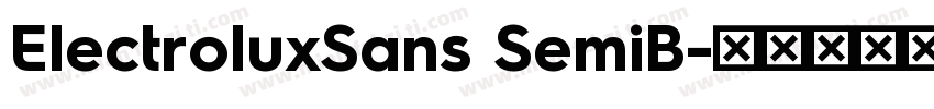 ElectroluxSans SemiB字体转换